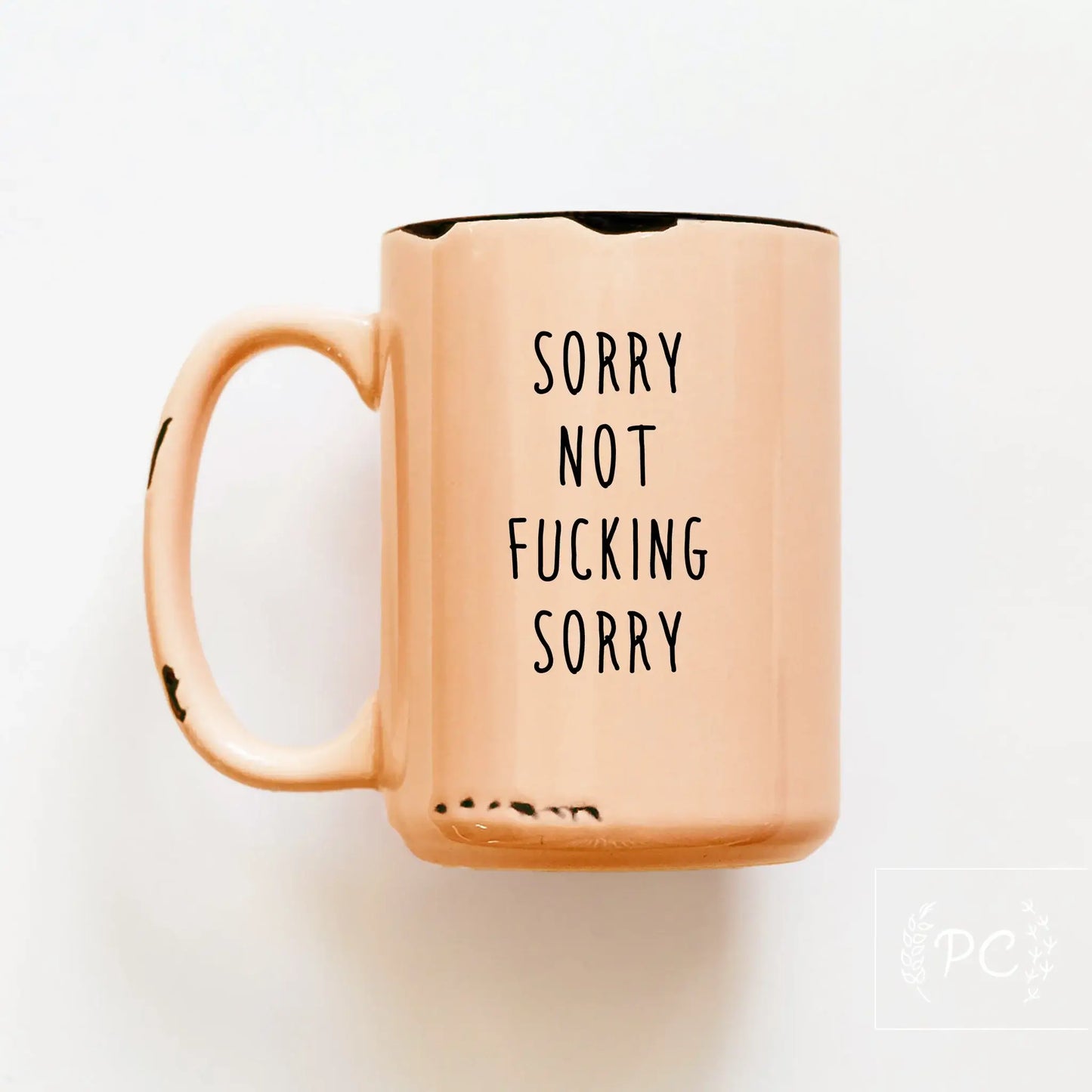 Sorry not fucking sorry | ceramic mug: Green