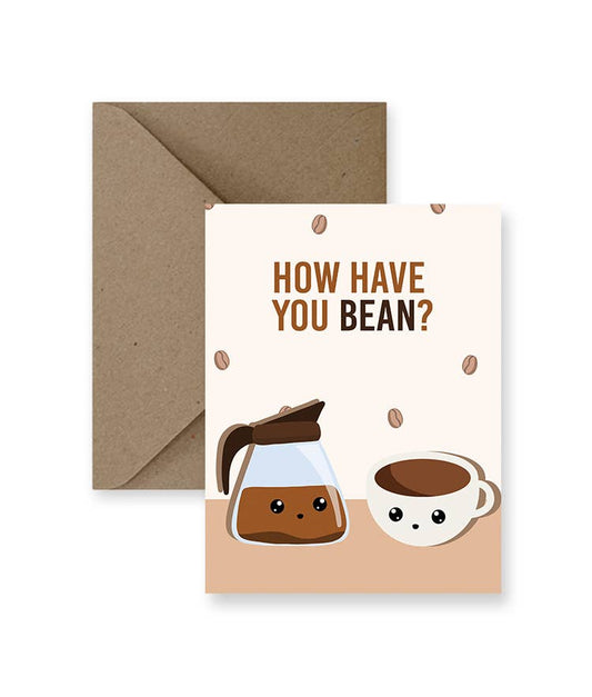 How You Bean? Everyday Card