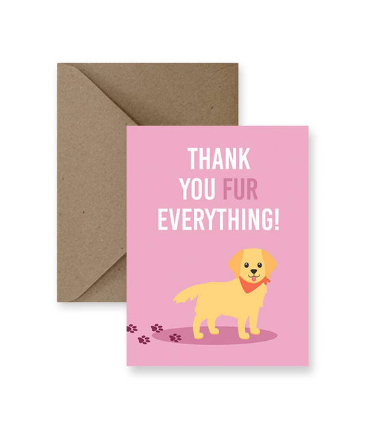 Thank You Fur Everything Card