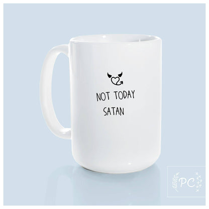 Not today satan | ceramic mug: Blue