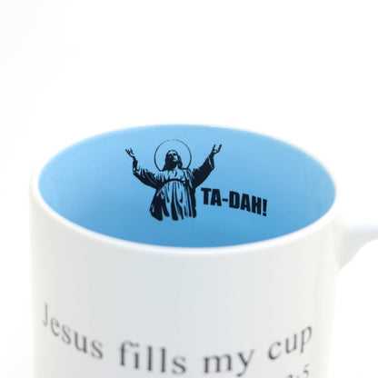 Ta-Dah Jesus Mug, Jesus fills my cup, Wake Pray Slay