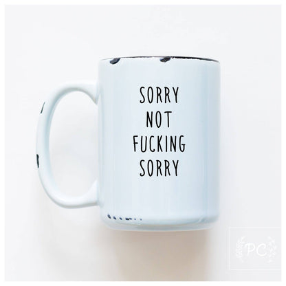 Sorry not fucking sorry | ceramic mug: Green