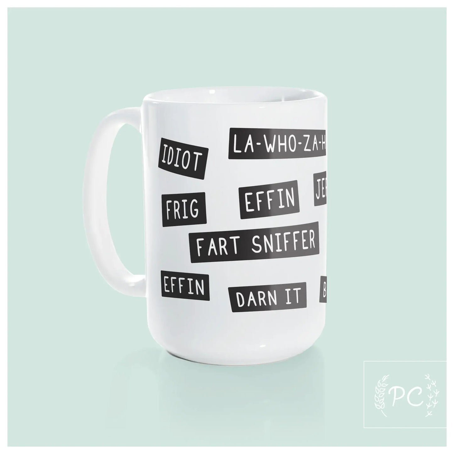 Pg rated insults | ceramic mug: Green