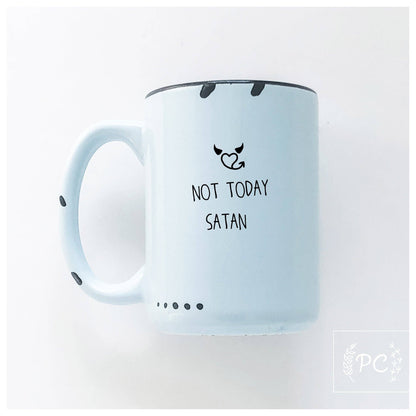 Not today satan | ceramic mug: Blue