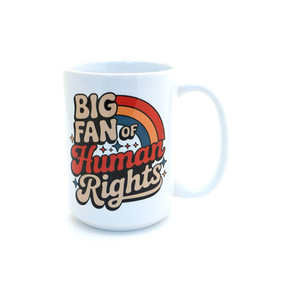 Big Fan of Human Rights 15 oz. mug