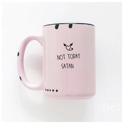 Not today satan | ceramic mug: Blue