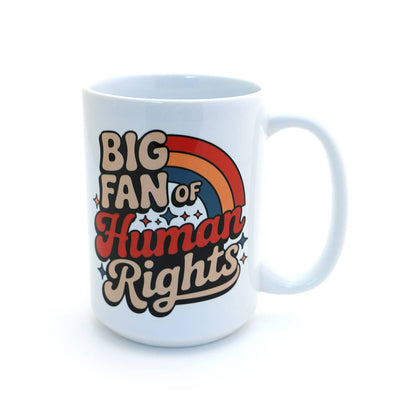 Big Fan of Human Rights 15 oz. mug