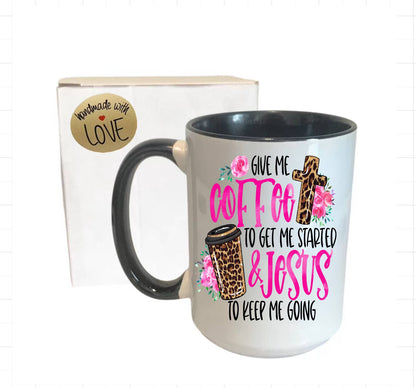 Bring Me Coffee And Jesus Ceramic Mug - Faith, Christian