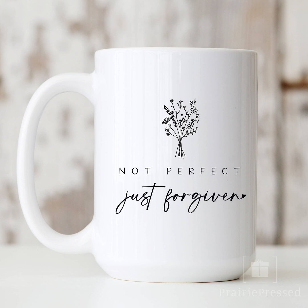 Not Perfect Just Forgiven Ceramic Mug